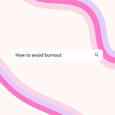 Why Avoiding Burnout is Critical to your Success